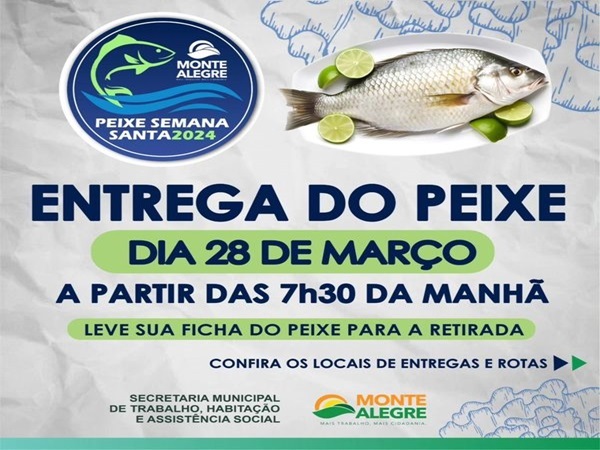 ACOMPANHE A PROGRAMAÇÃO DA ENTREGA DO PEIXE DA SEMANA SANTA