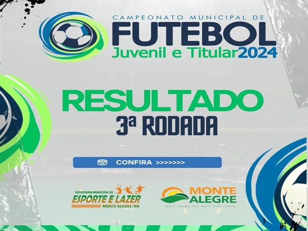 SEGUNDA ETAPA DA 3ª RODADA DO CAMPEONATO DE FUTEBOL